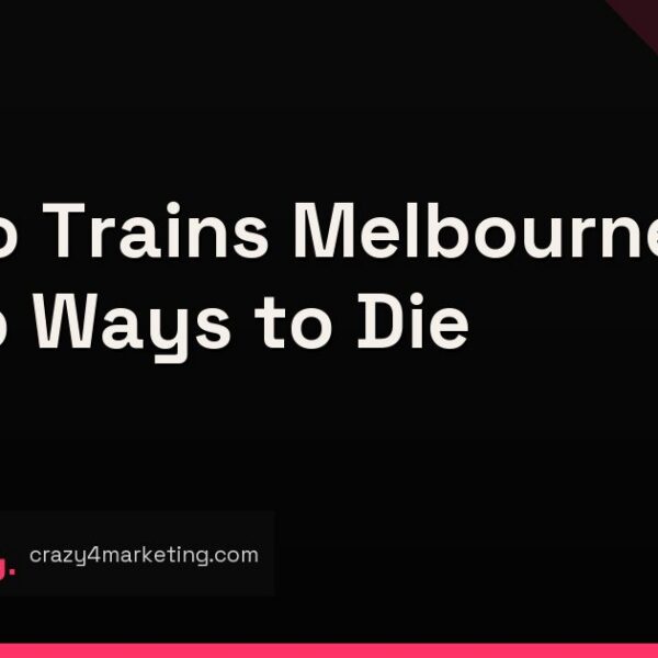 Metro Trains Melbourne: Dumb Ways to Die